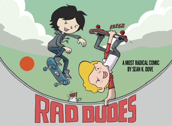 Rad Dudes
